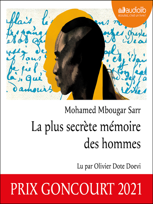 Title details for La plus secrète mémoire des hommes by Mohamed Mbougar Sarr - Available